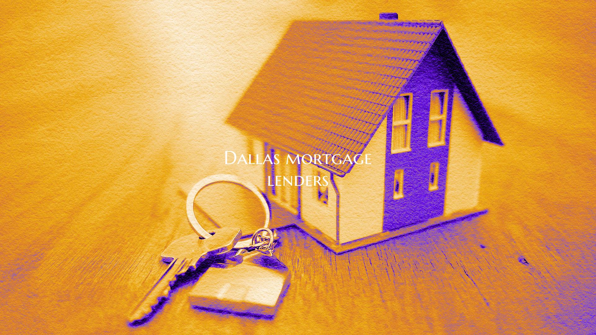Dallas mortgage lenders
