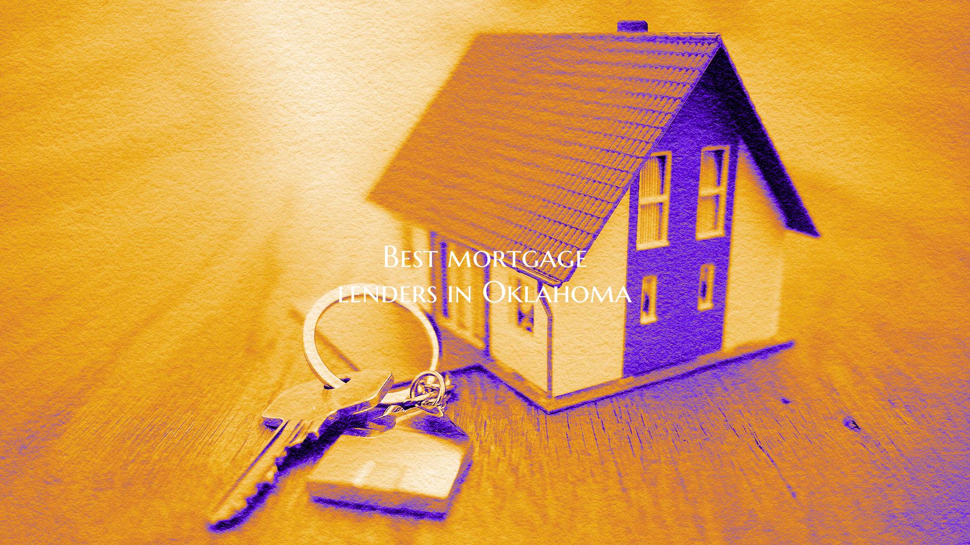 Best mortgage lenders in Okl...